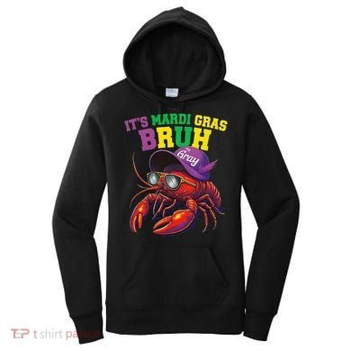 Its Mardi Gras Bruh Dabbing Crawfish Carnival Women Women's Hoodie