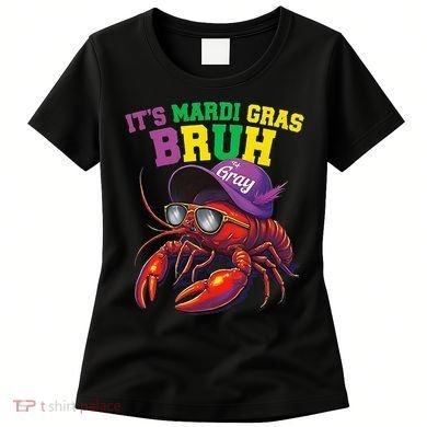 Its Mardi Gras Bruh Dabbing Crawfish Carnival Women Women's T-Shirt