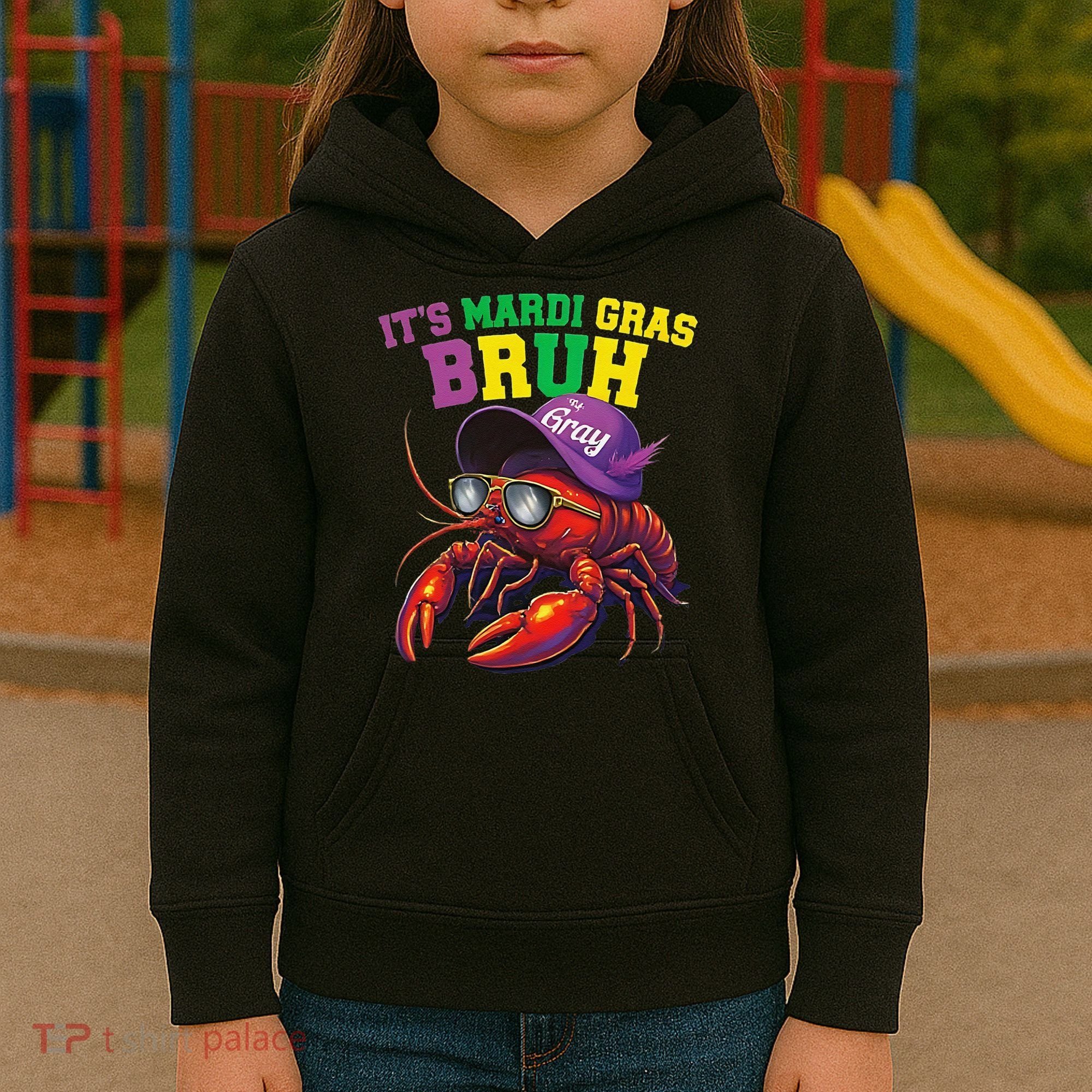 Its Mardi Gras Bruh Dabbing Crawfish Carnival Women Kids Hoodie