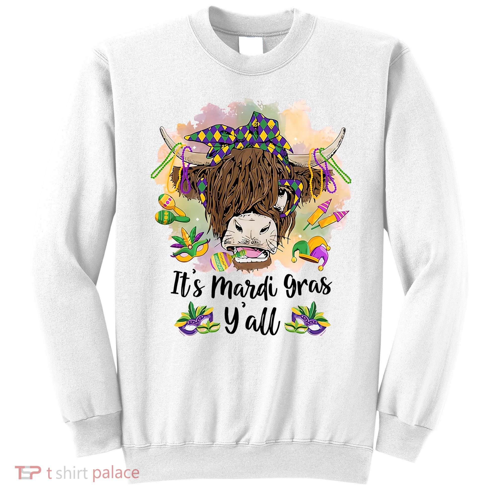 It's Mardi Gras Y'all Heifer Cow Farmer Farming Funny Sweatshirt