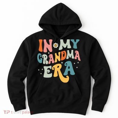 In My Grandma Era Hoodie