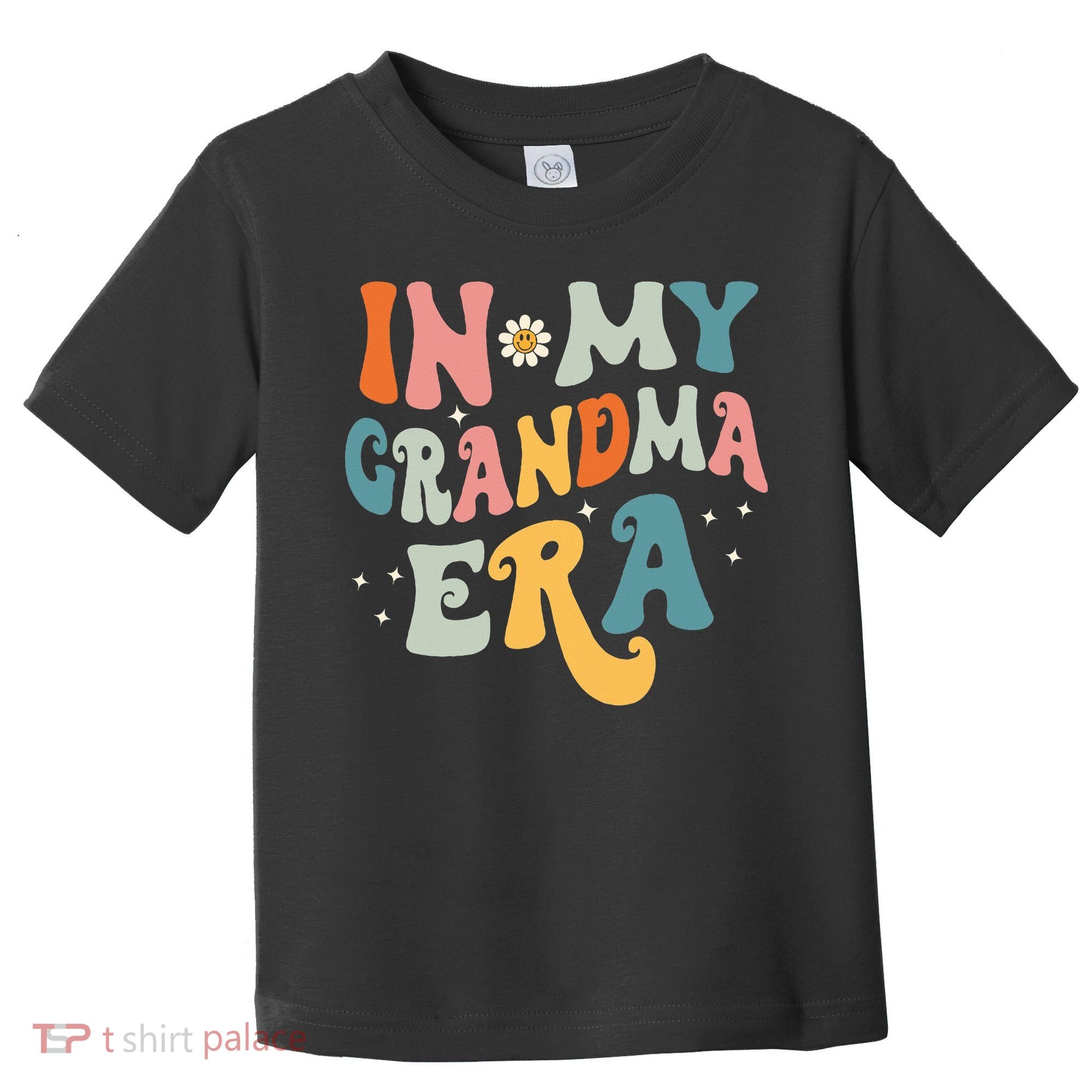 In My Grandma Era Toddler T-Shirt