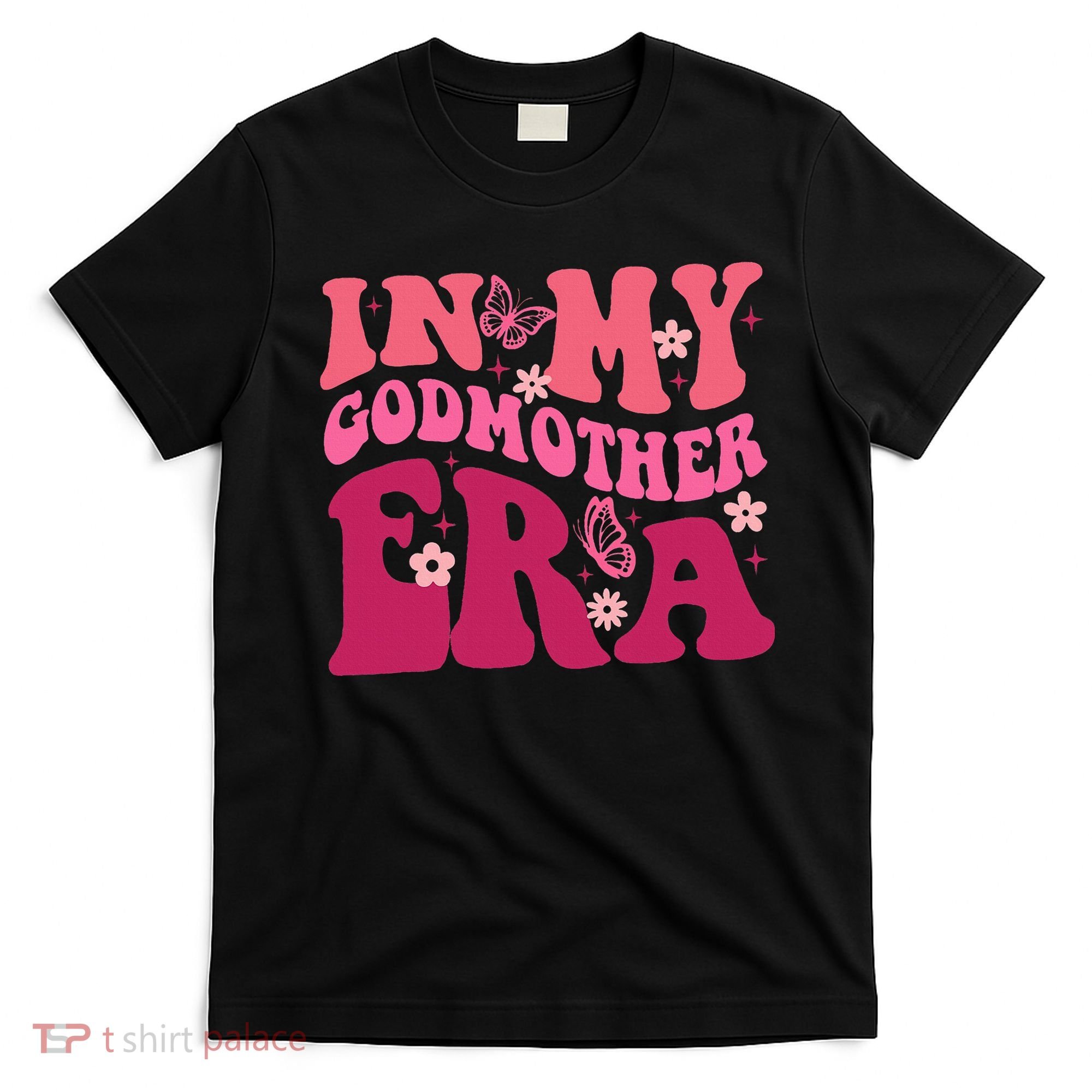 In My Godmother Era Retro Godmom Mother Proposal T-Shirt