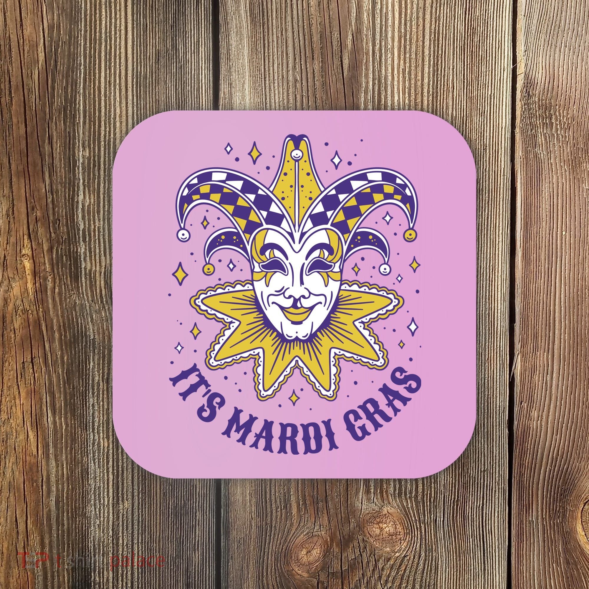 It's Mardi Gras Holiday Festival Coaster