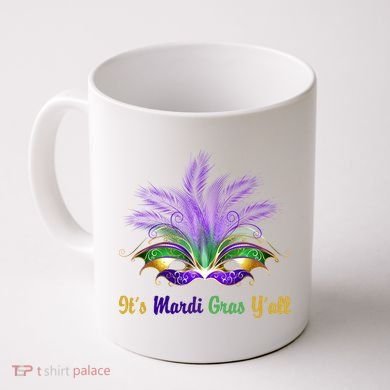 It's Mardi Gras Y'all Festive Party Coffee Mug