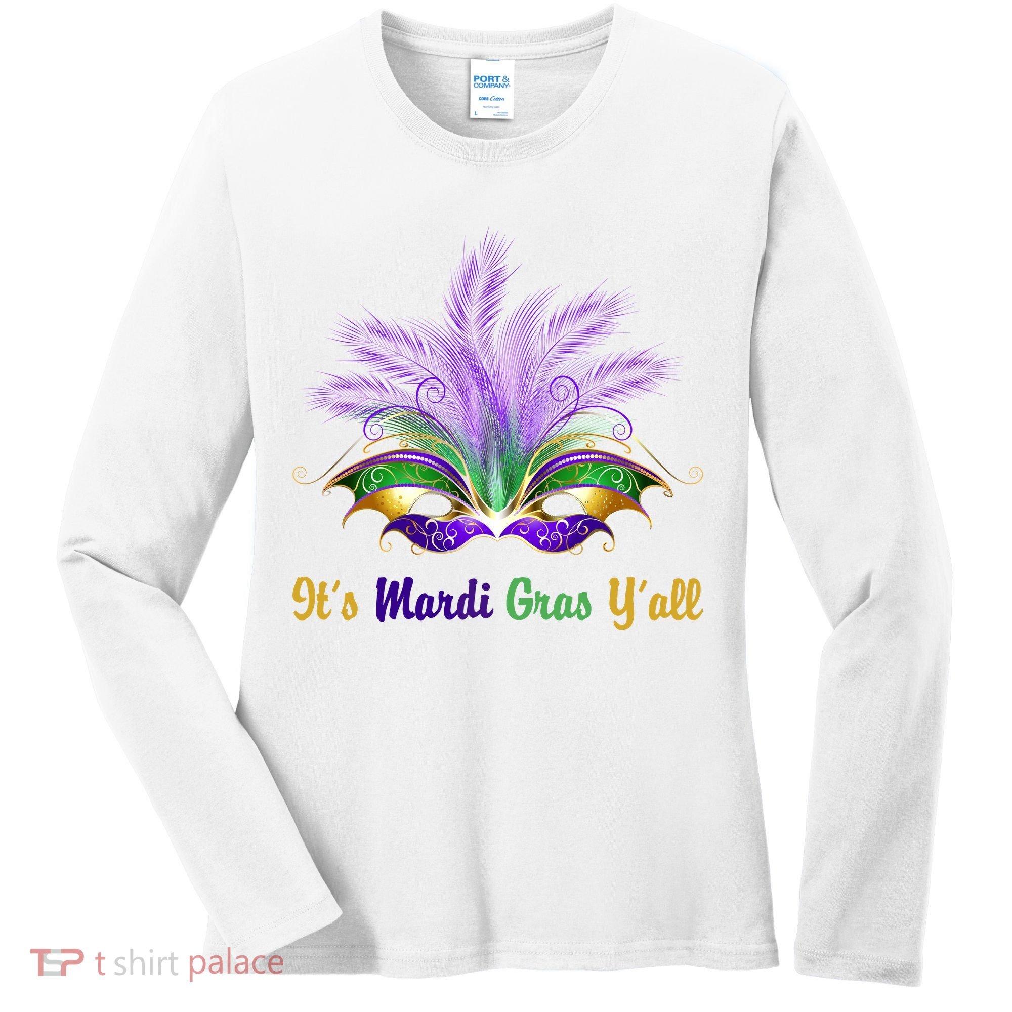 It's Mardi Gras Y'all Festive Party Women's Long Sleeve Shirt