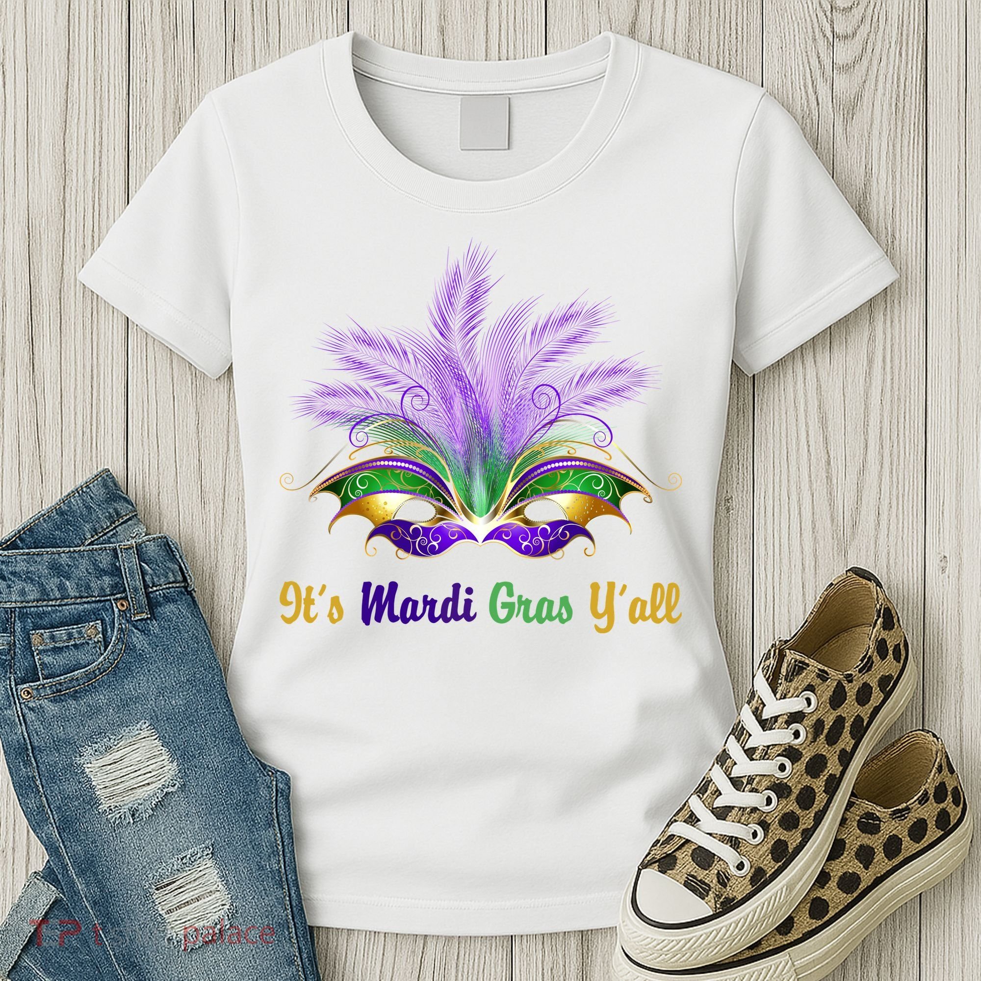 It's Mardi Gras Y'all Festive Party Women's T-Shirt