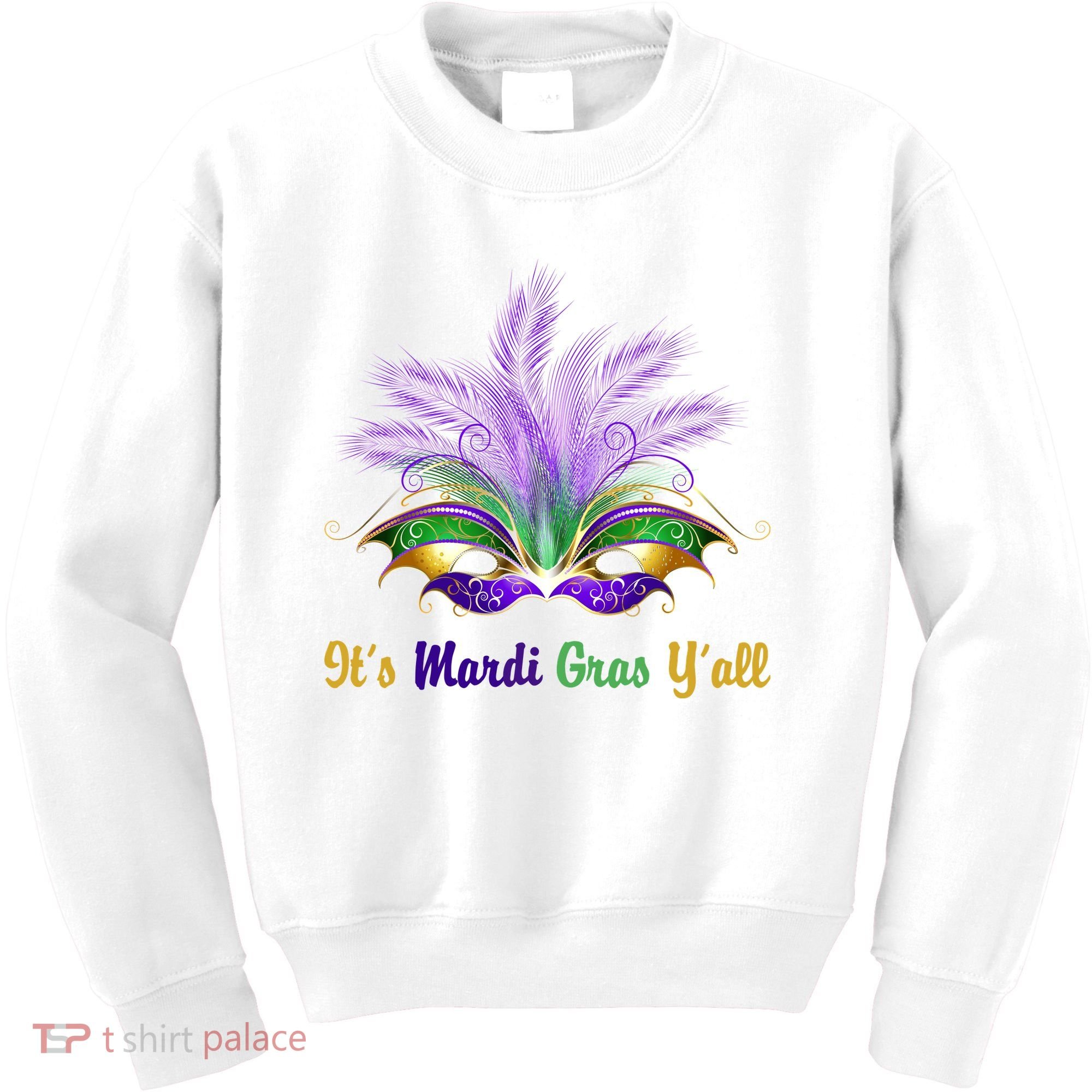 It's Mardi Gras Y'all Festive Party Kids Sweatshirt