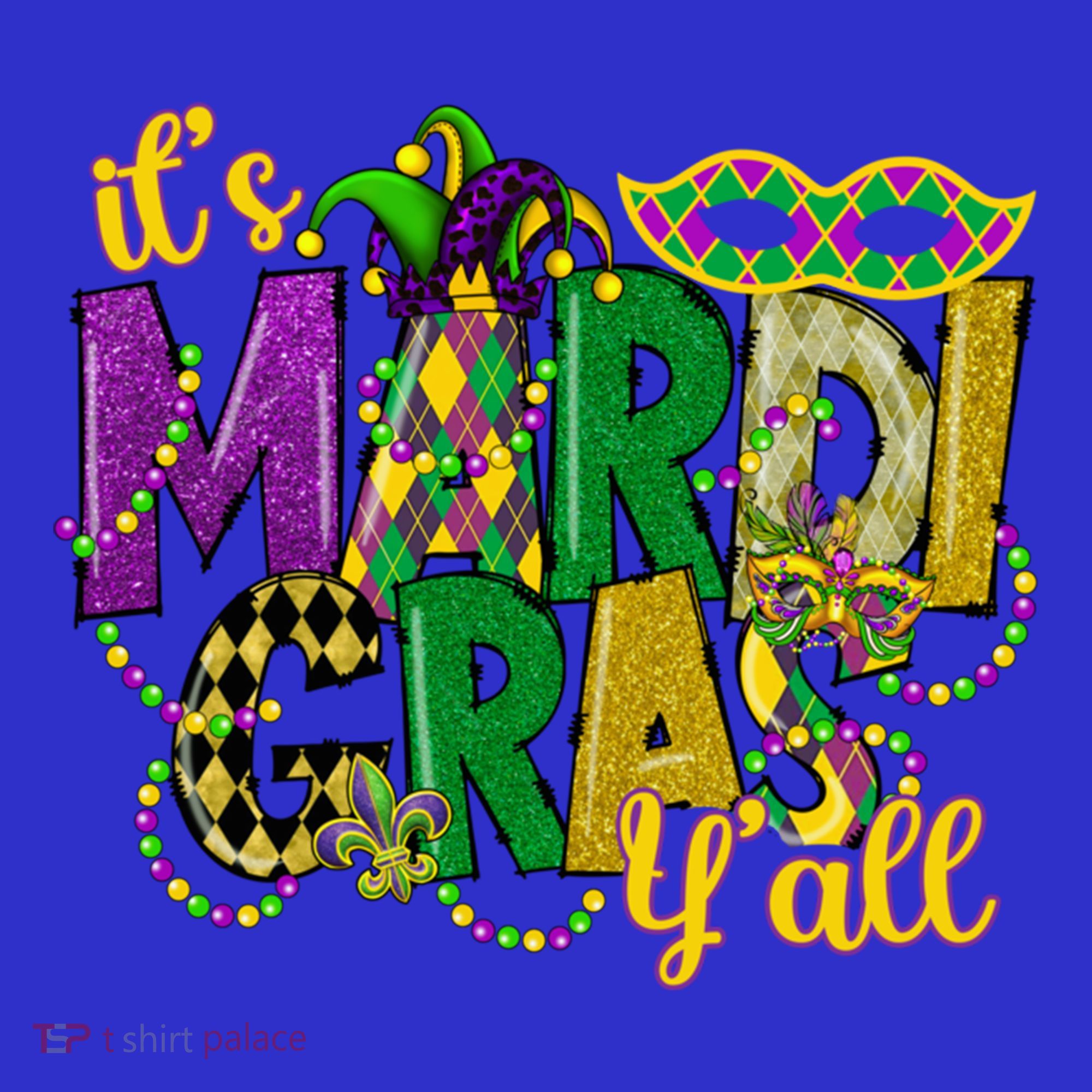 Its Mardi Gras Yall Mardi Gras Party Mask Costume Gift Sweatshirt