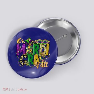 Its Mardi Gras Yall Mardi Gras Party Mask Costume Gift Button