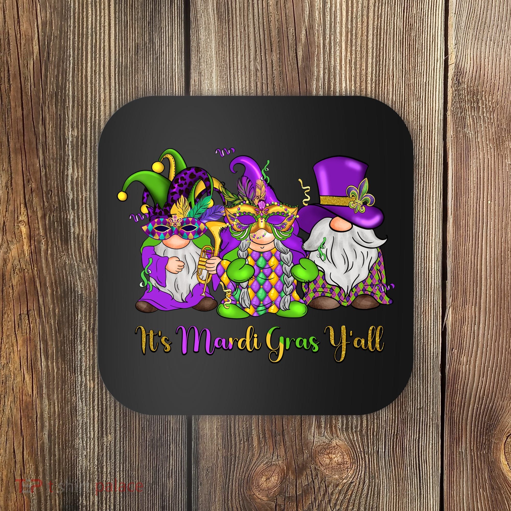 It's Mardi Gras Y'all Gnome Fat Tuesday Gift Fleur De Lis Coaster