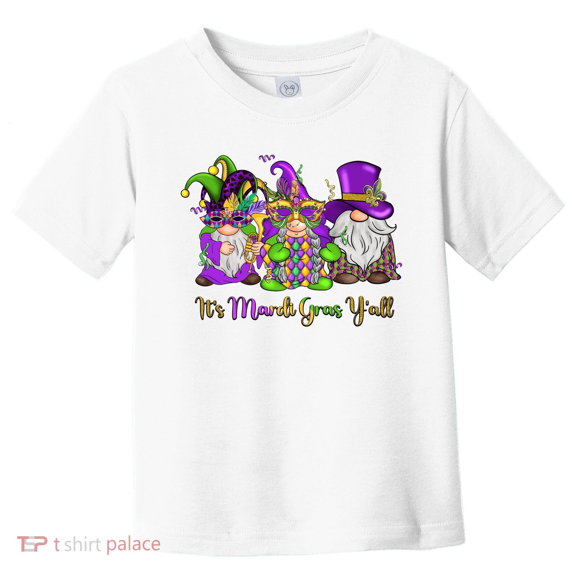 It's Mardi Gras Y'all Gnome Fat Tuesday Gift Fleur De Lis Toddler T-Shirt