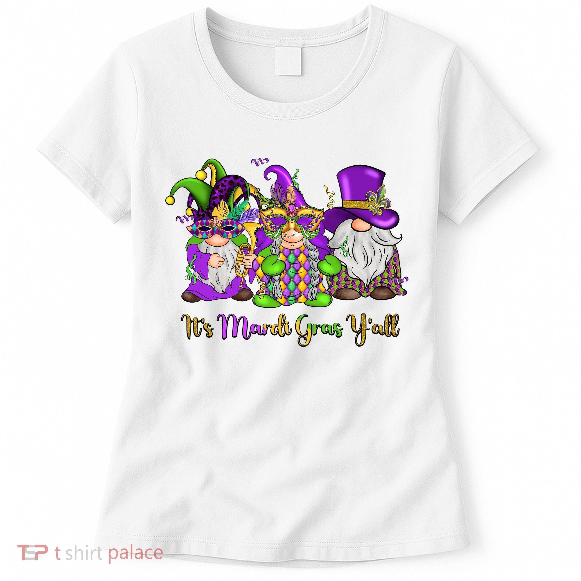 It's Mardi Gras Y'all Gnome Fat Tuesday Gift Fleur De Lis Women's T-Shirt