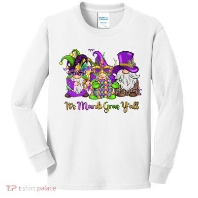 It's Mardi Gras Y'all Gnome Fat Tuesday Gift Fleur De Lis Kids Long Sleeve Shirt