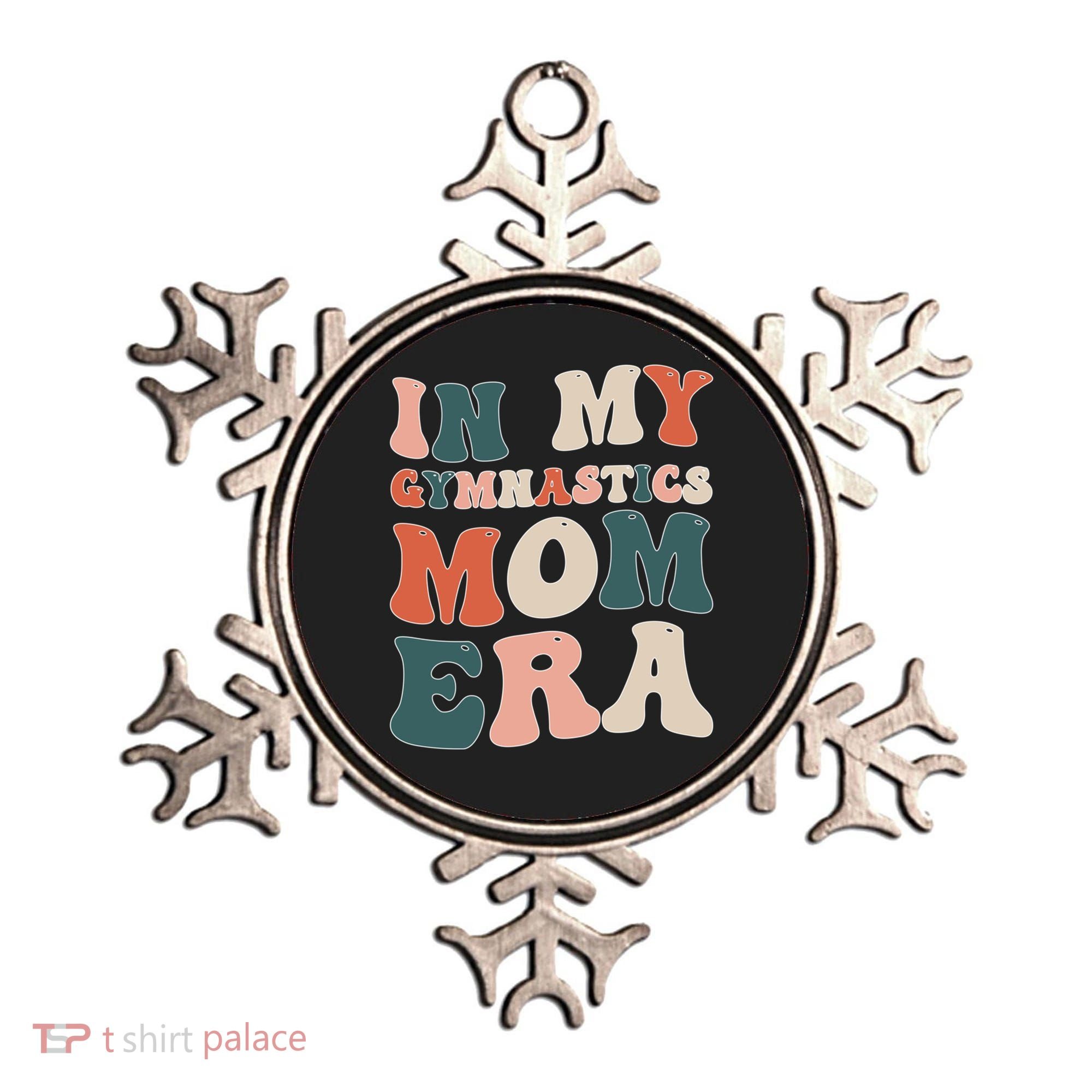 In My Gymnastics Mom Era Gift Ornament