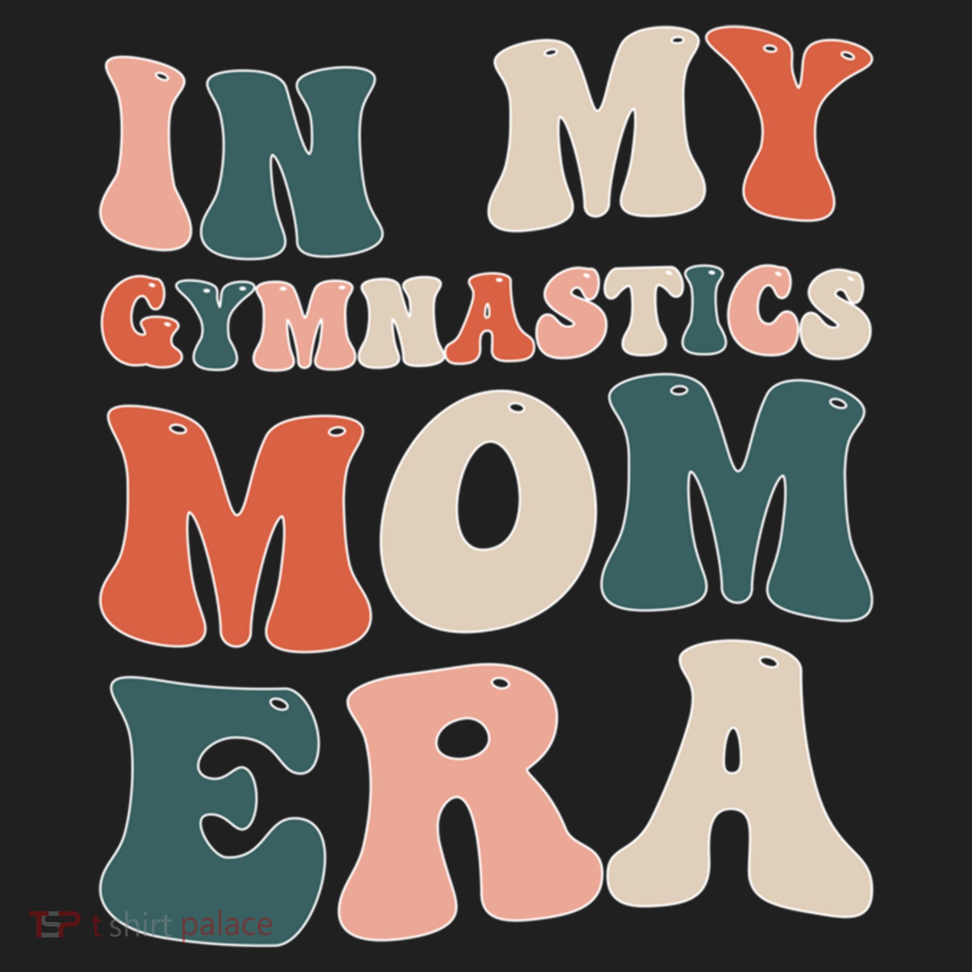 In My Gymnastics Mom Era Gift Golf Towel