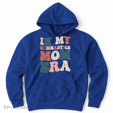 In My Gymnastics Mom Era Gift Hoodie