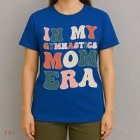In My Gymnastics Mom Era Gift T-Shirt thumb 4