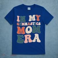 In My Gymnastics Mom Era Gift T-Shirt thumb 5
