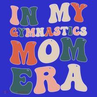 In My Gymnastics Mom Era Gift Mousepad thumb 1
