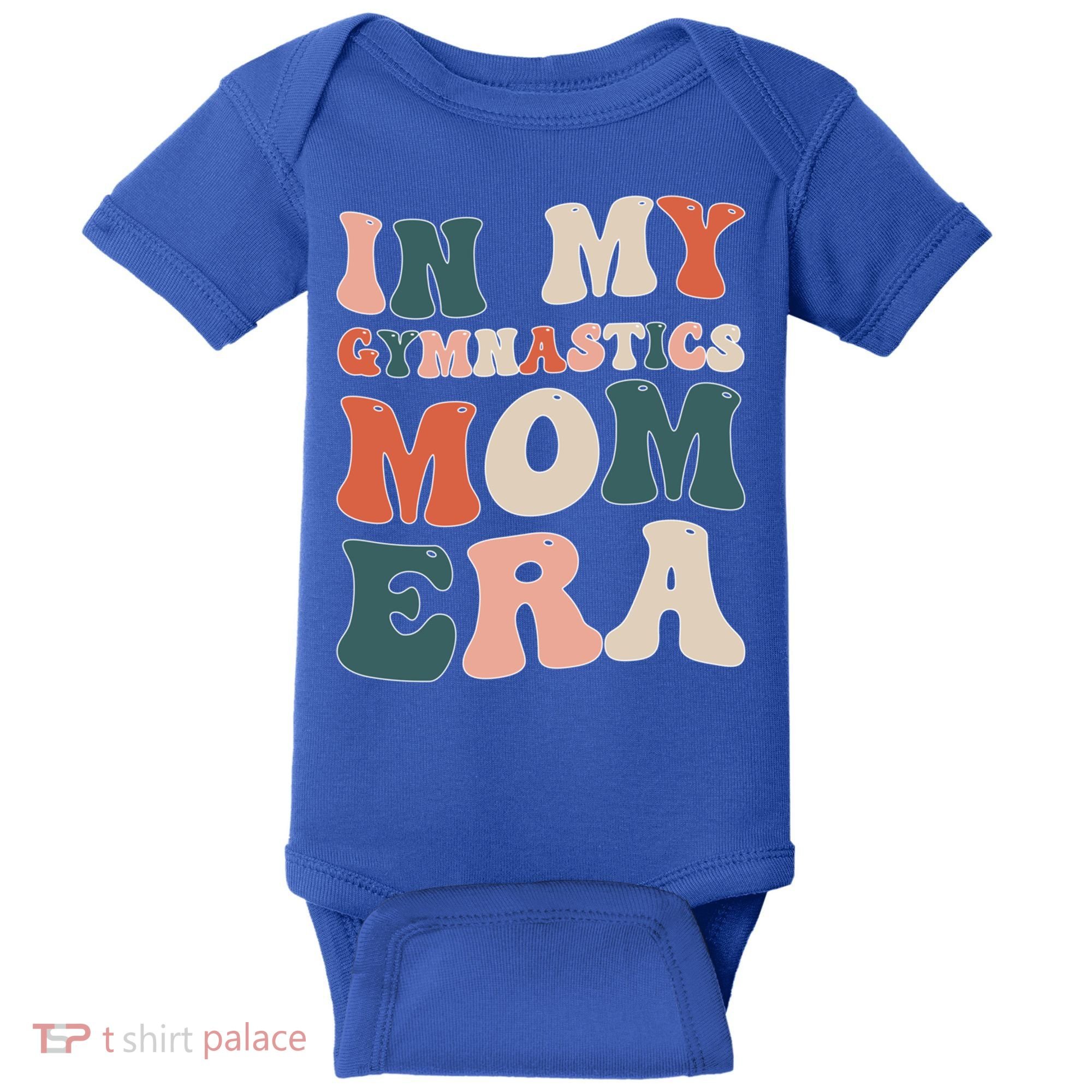 In My Gymnastics Mom Era Gift Baby Bodysuit