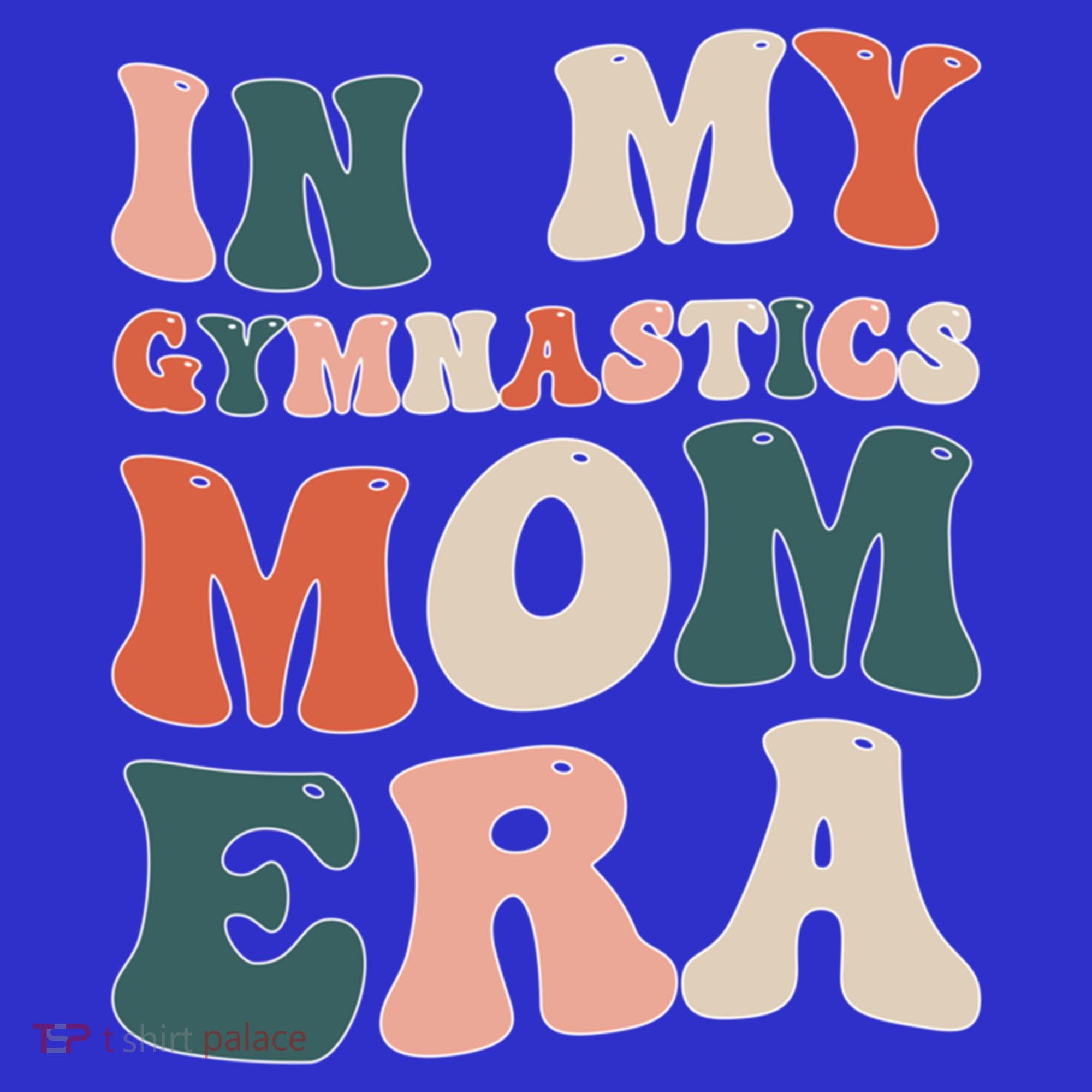 In My Gymnastics Mom Era Gift Baby Bodysuit