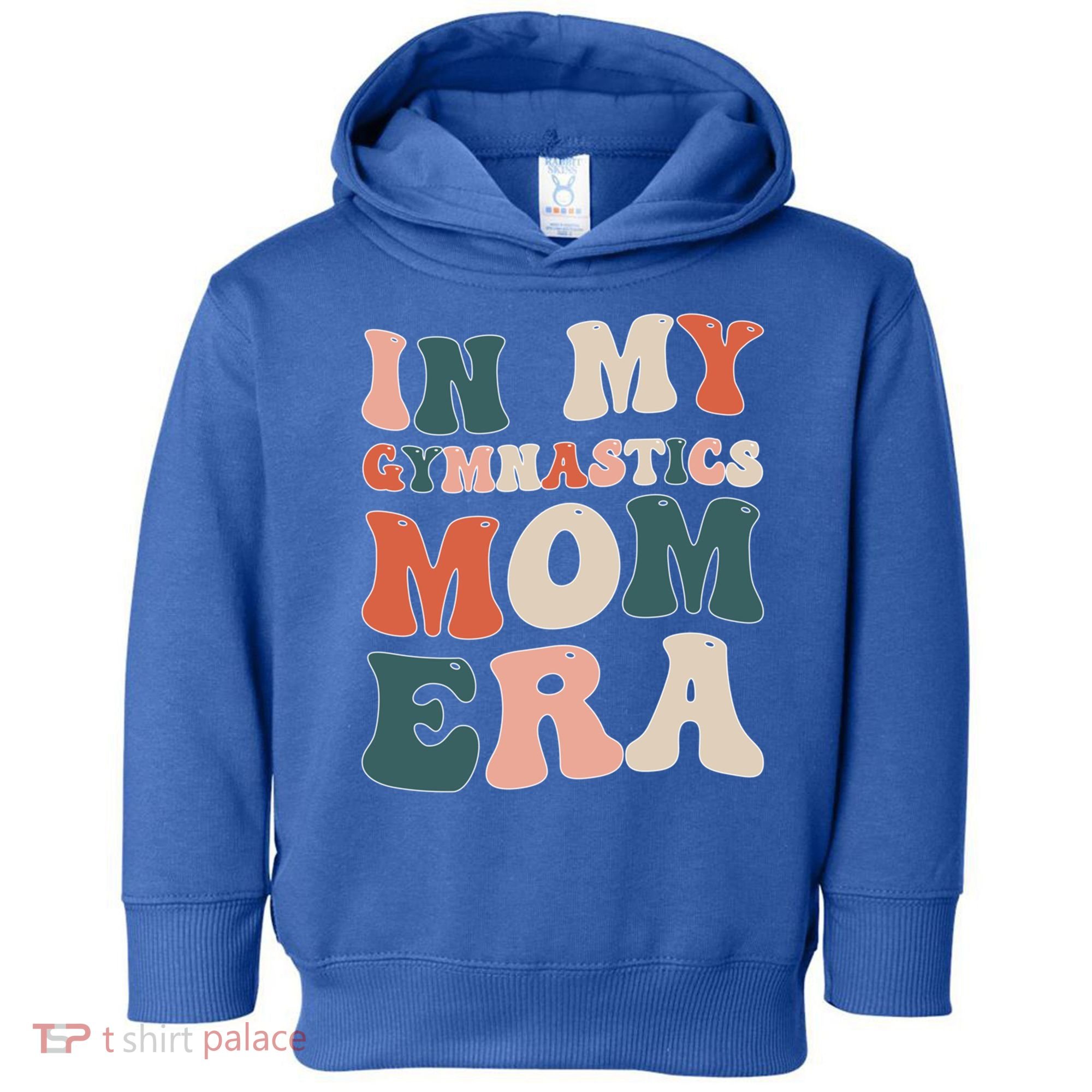 In My Gymnastics Mom Era Gift Toddler Hoodie