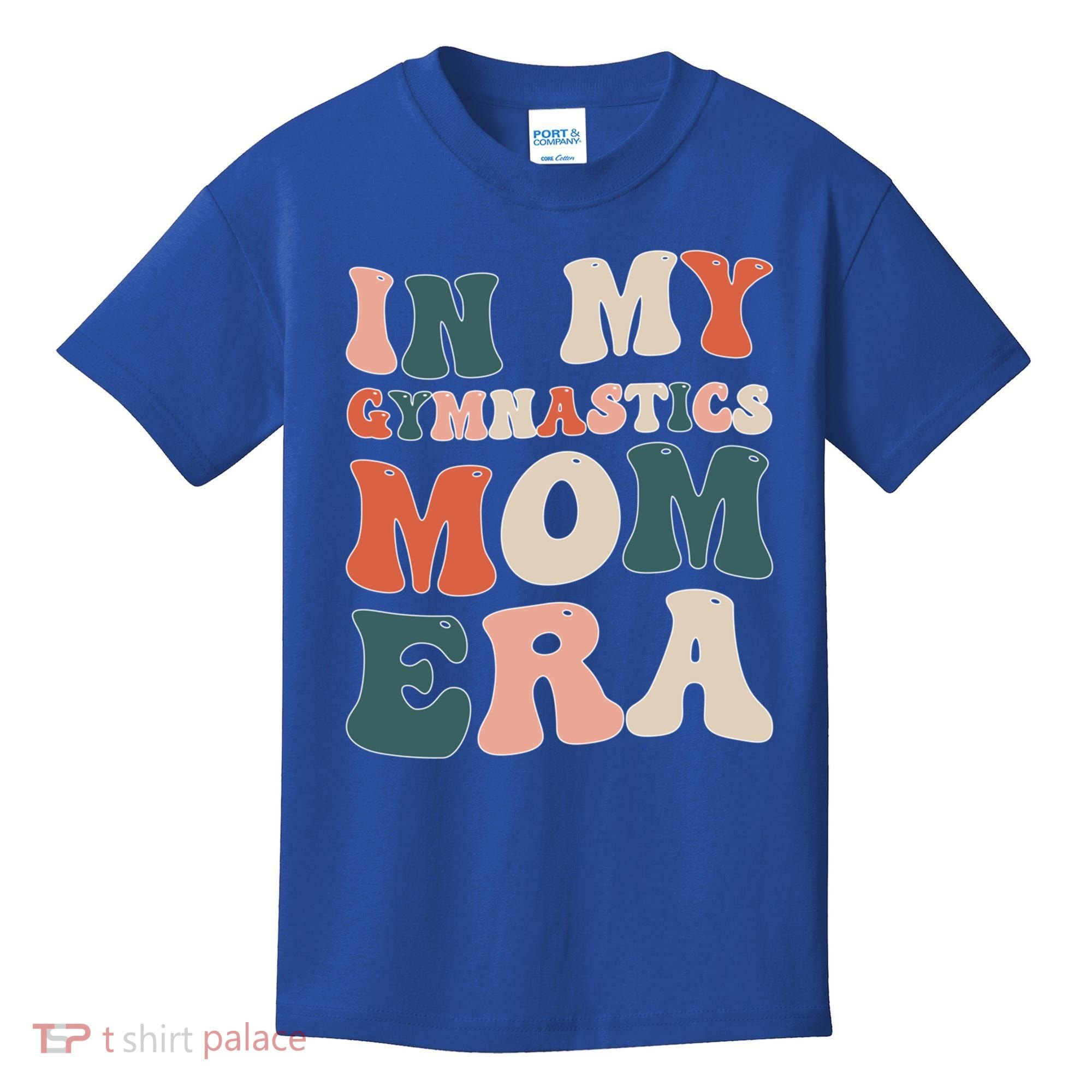 In My Gymnastics Mom Era Gift Kids T-Shirt