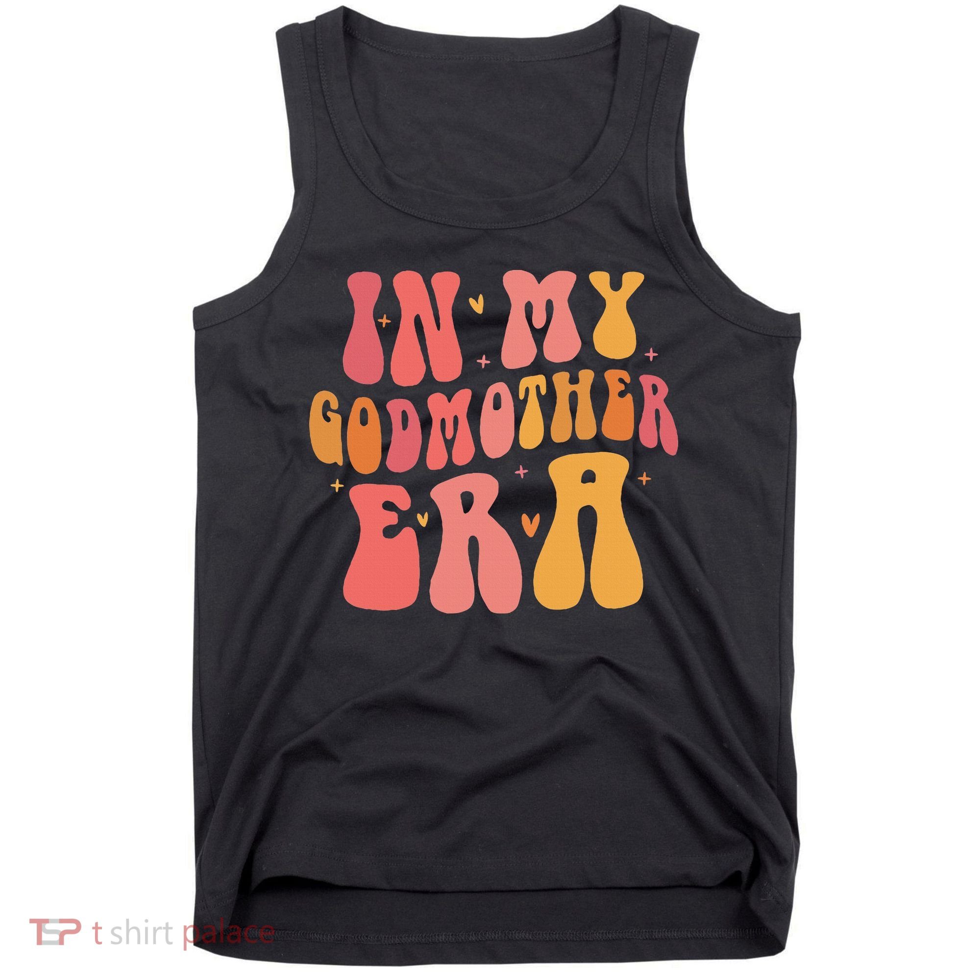In My Godmother Era  Tank Top
