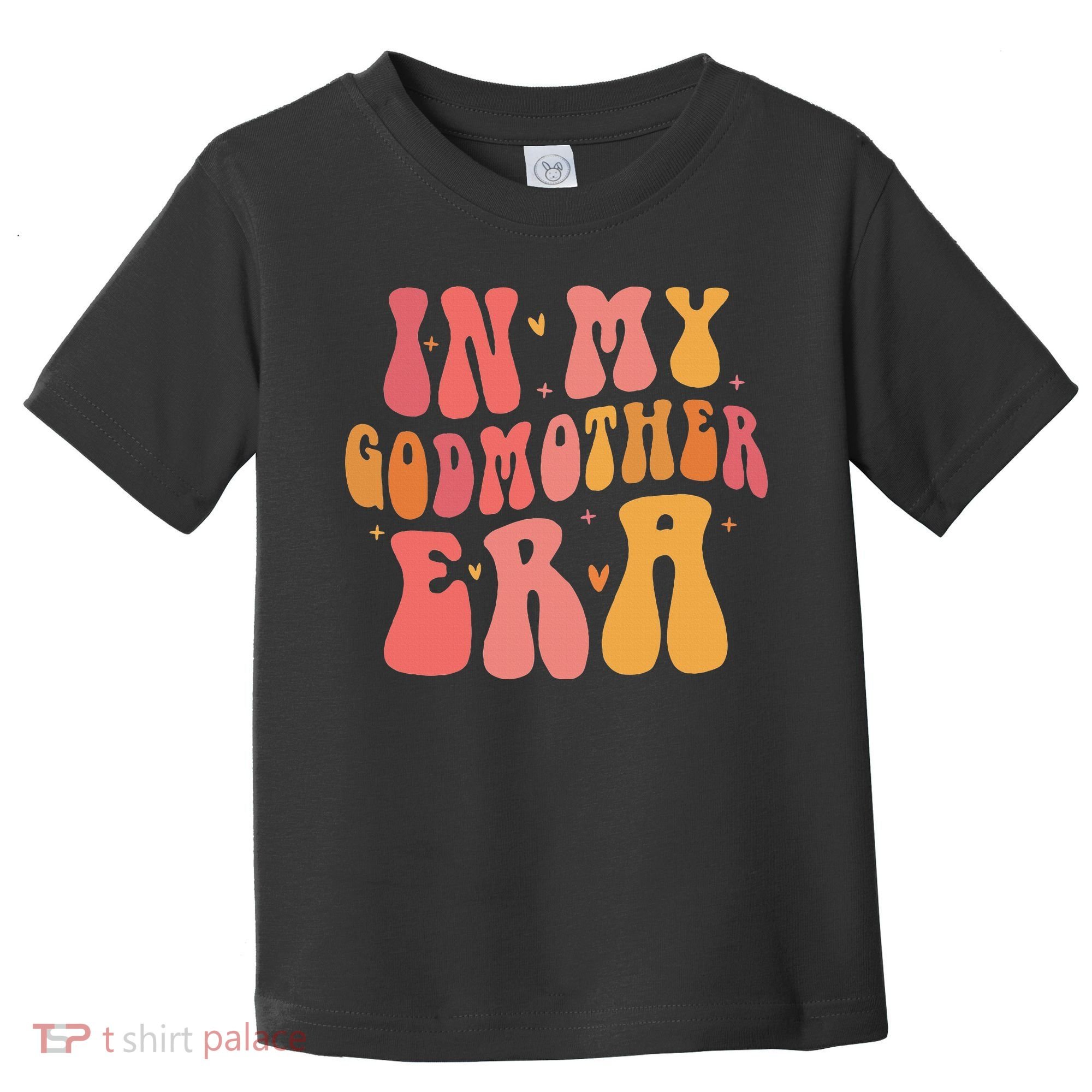 In My Godmother Era  Toddler T-Shirt