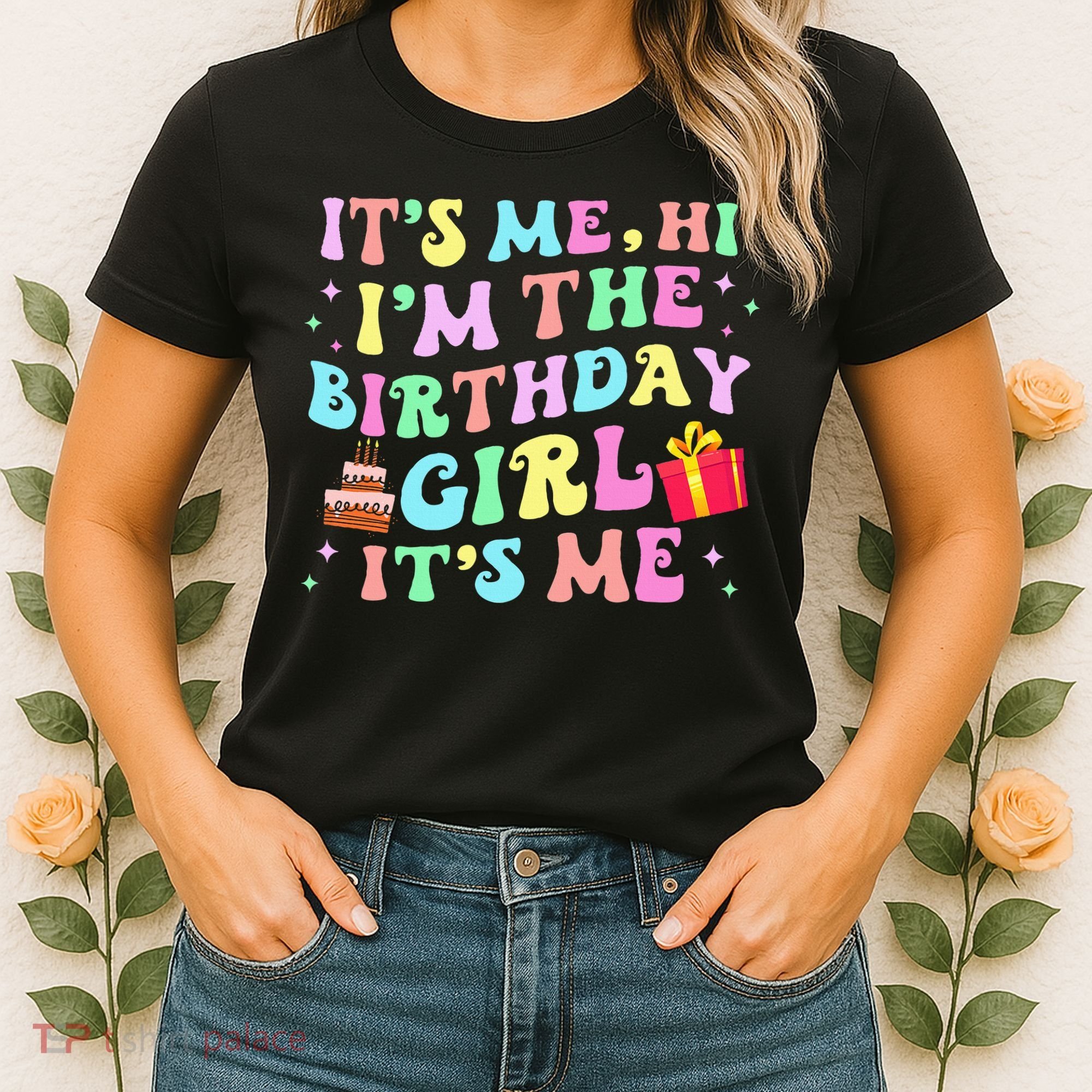 Its Me Hi Im The Birthday  Its Me Birthday Party Women's T-Shirt