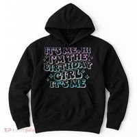 It's Me Hi I'm Birthday Girl It's Me Groovy  Hoodie thumb 0