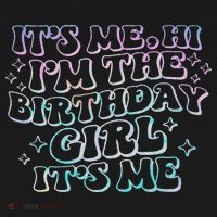 It's Me Hi I'm Birthday Girl It's Me Groovy  Sweatshirt thumb 3