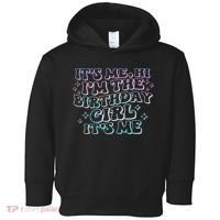 It's Me Hi I'm Birthday Girl It's Me Groovy  Toddler Hoodie thumb 0