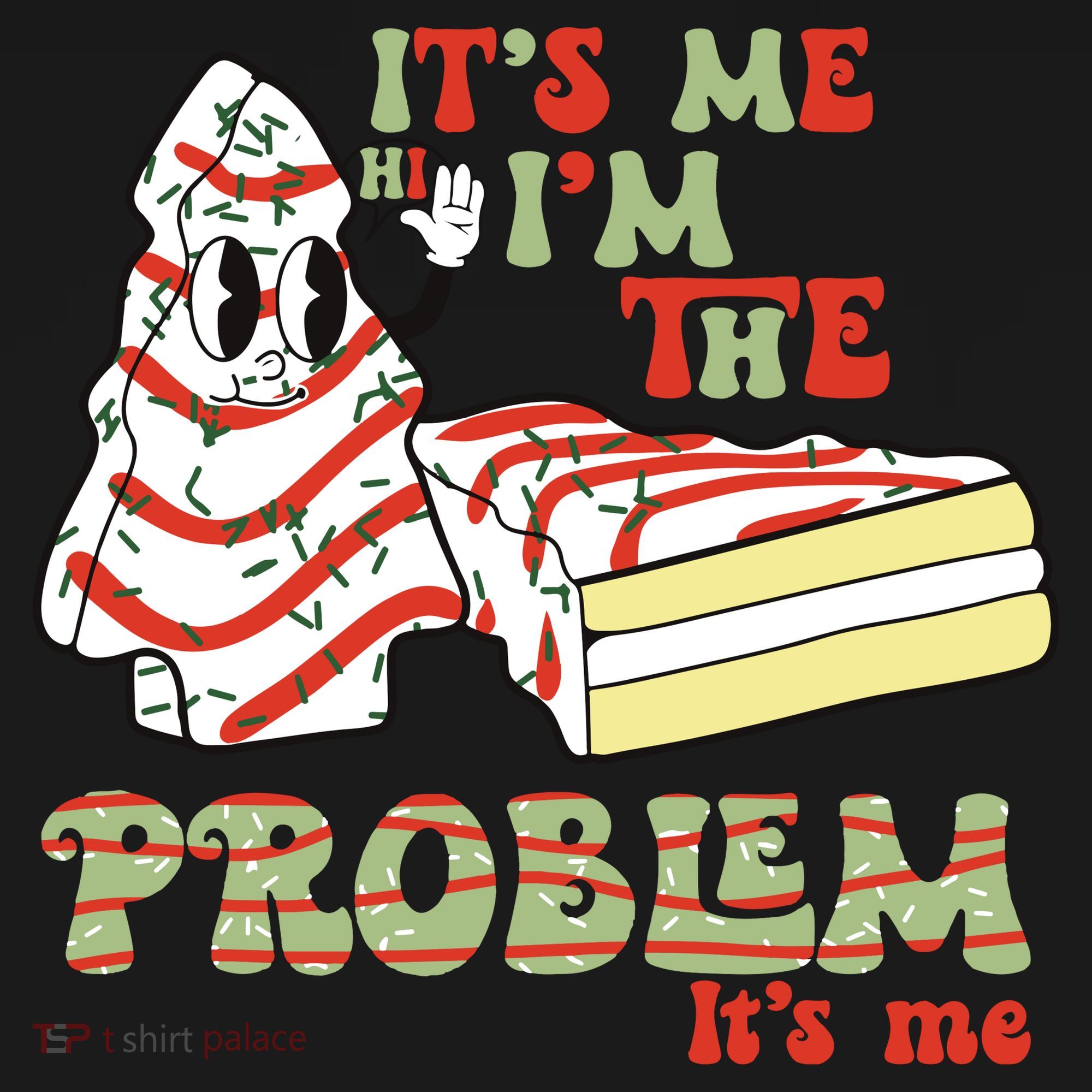 Its Me Hi Im The Problem Its Me Christmas Tree Cake Long Sleeve Shirt