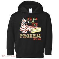 Its Me Hi Im The Problem Its Me Christmas Tree Cake Toddler Hoodie thumb 0