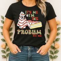 Its Me Hi Im The Problem Its Me Christmas Tree Cake Women's T-Shirt thumb 2