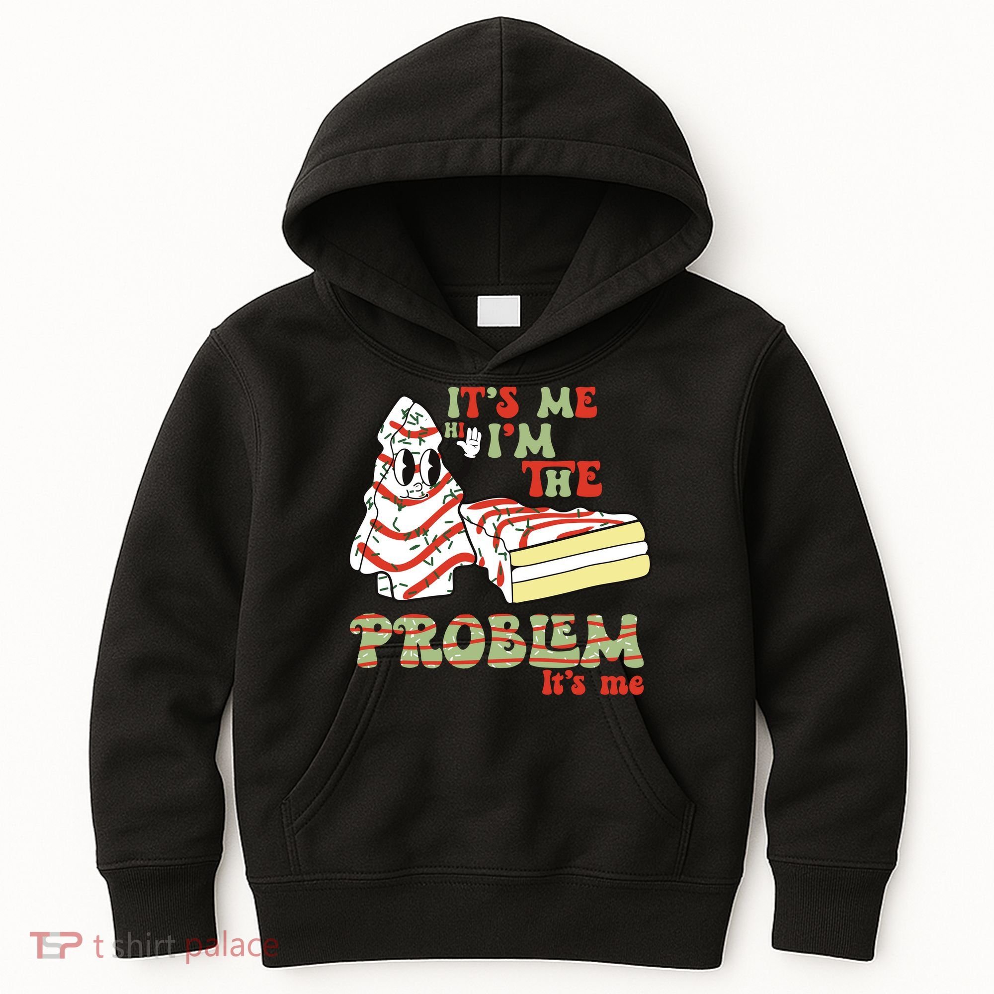 Its Me Hi Im The Problem Its Me Christmas Tree Cake Kids Hoodie