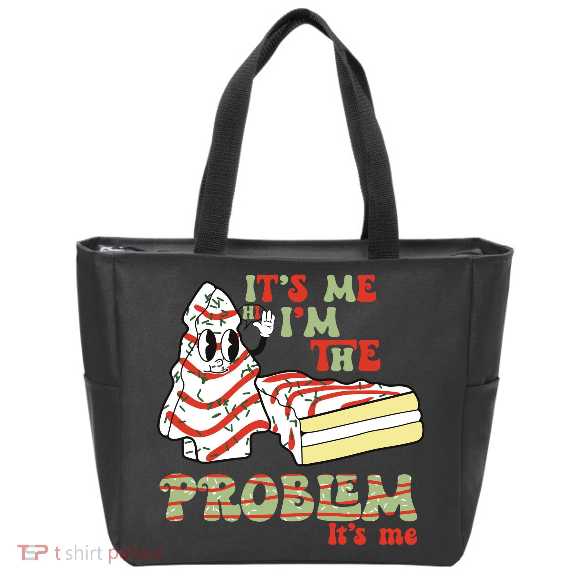 Its Me Hi Im The Problem Its Me Christmas Tree Cake Tote Bag