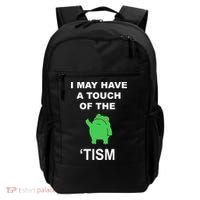 I May Have A Touch Of The Tism Frog Backpack thumb 0