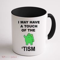 I May Have A Touch Of The Tism Frog Coffee Mug thumb 1
