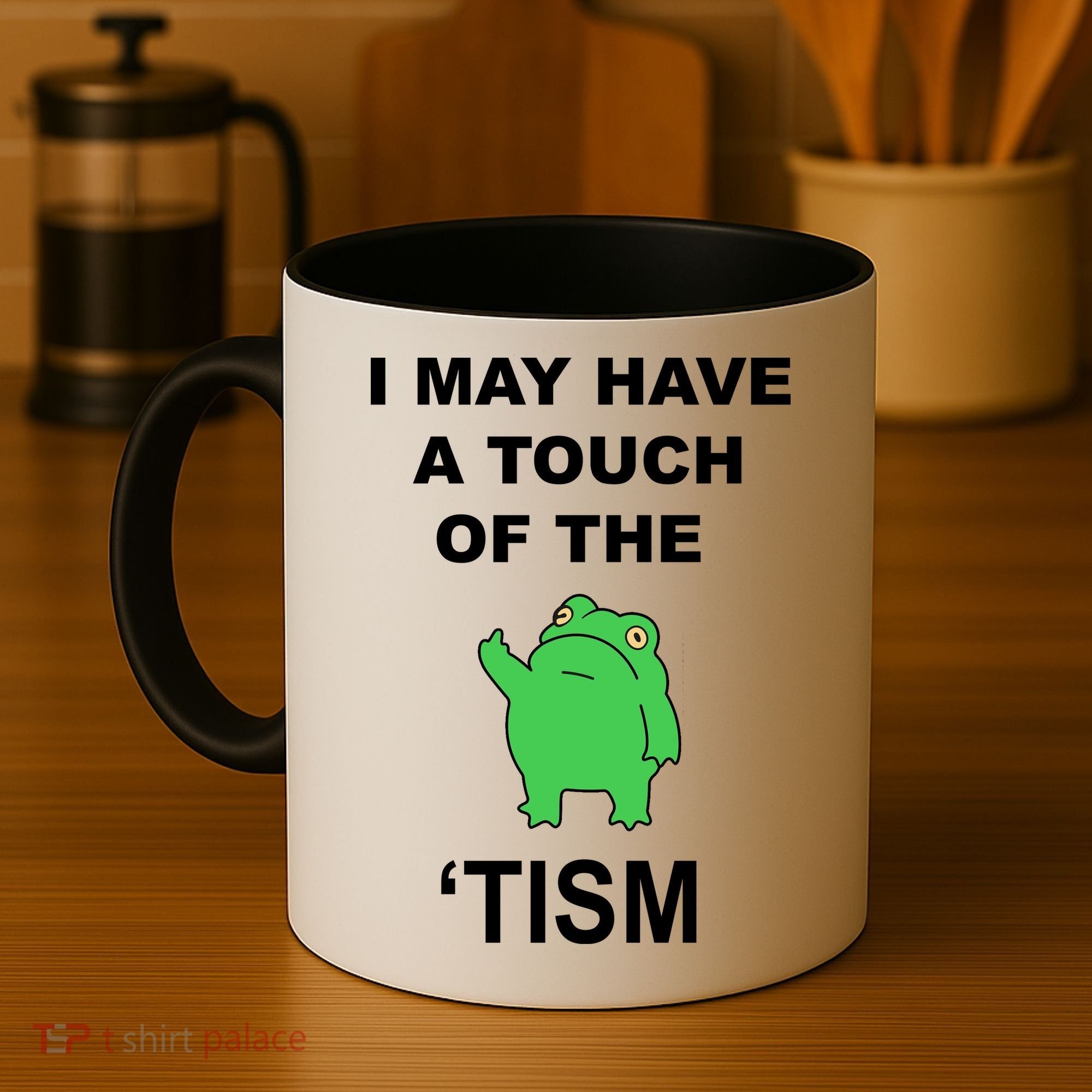 I May Have A Touch Of The Tism Frog Coffee Mug