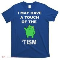 I May Have A Touch Of The Tism Frog T-Shirt thumb 0