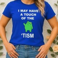 I May Have A Touch Of The Tism Frog Women's T-Shirt thumb 2