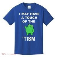 I May Have A Touch Of The Tism Frog Kids T-Shirt thumb 0