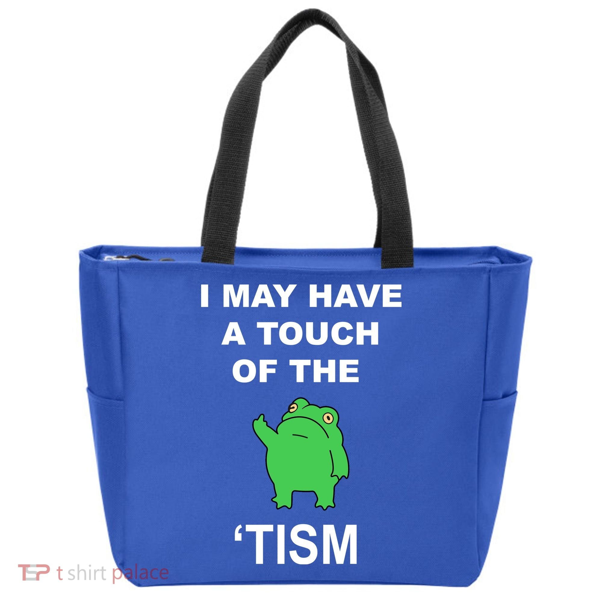 I May Have A Touch Of The Tism Frog Tote Bag