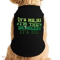 It's Me, Hi, I'm The Drunkest Funny Drinking St Patricks Day Doggie Tank thumb 0