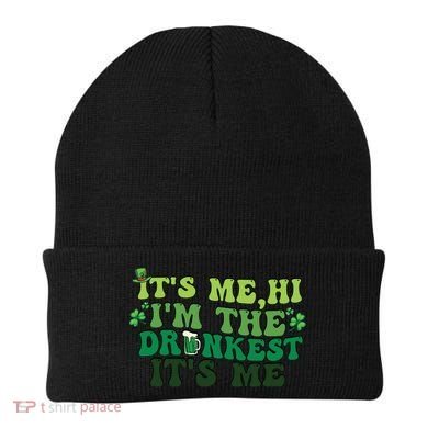 It's Me, Hi, I'm The Drunkest Funny Drinking St Patricks Day Beanie