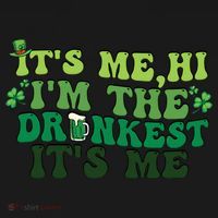 It's Me, Hi, I'm The Drunkest Funny Drinking St Patricks Day Women's Hoodie thumb 2