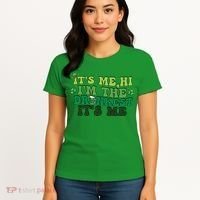 It's Me, Hi, I'm The Drunkest Funny Drinking St Patricks Day Women's T-Shirt thumb 4